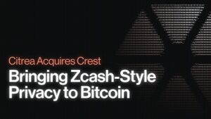 Citrea Acquires Crest to Bring Zcash-Style Privacy to Bitcoin  Citrea Acquires Crest to Bring Zcash-Style Privacy to Bitcoin Announcement Banner 1 300x169
