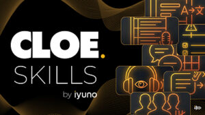 One Understanding, Many Outputs: Iyuno Announces the CLOE Skills Powering Modern Localization  One Understanding, Many Outputs: Iyuno Announces the CLOE Skills Powering Modern Localization CLOE Skills 300x169