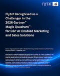 Flytxt Recognised as a Challenger in the 2026 Gartner® Magic Quadrant™ for CSP AI-Enabled Marketing and Sales Solutions