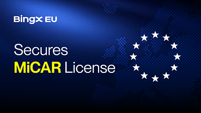 BingX EU Secures MiCAR License, Advancing Regulated Crypto Services Across Europe  BingX EU Secures MiCAR License, Advancing Regulated Crypto Services Across Europe 20260922024238EDT image 1