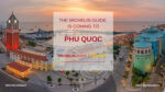 The Michelin Guide Expands to Phu Quoc, Vietnam  The Michelin Guide Expands to Phu Quoc, Vietnam 20260929070239EDT image 1 150x84
