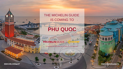 The Michelin Guide Expands to Phu Quoc, Vietnam  The Michelin Guide Expands to Phu Quoc, Vietnam 20260929070239EDT image 1