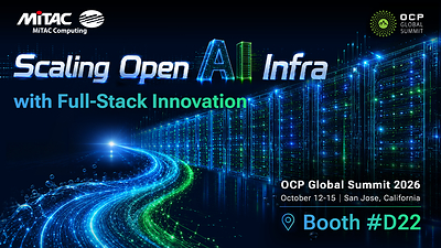 MiTAC Computing Showcases Full-Stack Innovation to Scale Open AI Infrastructure at OCP Global Summit 2026 20261006045507EDT_image_3 20261006045507EDT_image_3 MiTAC Computing Showcases Full-Stack Innovation to Scale Open AI Infrastructure at OCP Global Summit 2026 MiTAC Computing Showcases Full-Stack Innovation to Scale Open AI Infrastructure at OCP Global Summit 2026 20261006045507EDT image 3