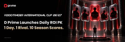 D Prime Launches Daily ROI PK Feature for #DooTrader International Cup 26/27 USD 1M Trading Competition  D Prime Launches Daily ROI PK Feature for #DooTrader International Cup 26/27 USD 1M Trading Competition 20261008023258EDT image 1