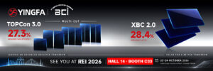 YINGFA Showcases TOPCon 3.0 Multi-Cut and XBC 2.0 Solar Cells at REI 2026  YINGFA Showcases TOPCon 3.0 Multi-Cut and XBC 2.0 Solar Cells at REI 2026 20261019022929EDT image 1 300x100