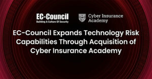 EC-Council Expands Technology Risk Capabilities Through Acquisition of Cyber Insurance Academy  EC-Council Expands Technology Risk Capabilities Through Acquisition of Cyber Insurance Academy EC Council Acquires Cyber Insurance Academy to Exp 300x157