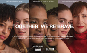 MAYBELLINE NEW YORK LAUNCHES "TOGETHER WE'RE BRAVE" CAMPAIGN FOR WORLD MENTAL HEALTH DAY  MAYBELLINE NEW YORK LAUNCHES "TOGETHER WE'RE BRAVE" CAMPAIGN FOR WORLD MENTAL HEALTH DAY Maybelline New York BraveTogether 2026 1 300x182