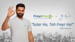 Rohit Sharma Joins Freyr Energy as its First Brand Ambassador; Launches 'Solar Ho, Toh Freyr Ho!' Campaign  Rohit Sharma Joins Freyr Energy as its First Brand Ambassador; Launches 'Solar Ho, Toh Freyr Ho!' Campaign Rohit Sharma Freyr Energy 150x84