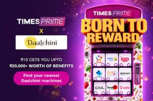 Times Prime Takes 'Born to Reward' to Daalchini Vending Machines, with Golden Tickets Worth ₹20,000  Times Prime Takes 'Born to Reward' to Daalchini Vending Machines, with Golden Tickets Worth ₹20,000 Times Prime Reward 300x198
