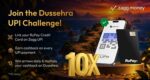 zagg.money Launches Dussehra UPI Challenge, Get 10X Multiplier on Accumulated Cashback through RuPay Credit Card  zagg.money Launches Dussehra UPI Challenge, Get 10X Multiplier on Accumulated Cashback through RuPay Credit Card Zagg Money Dussehra 150x80